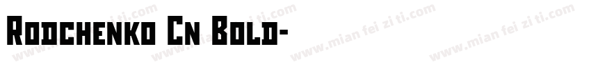 Rodchenko Cn Bold字体转换